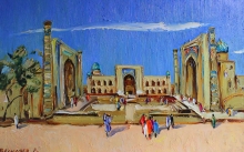 Samarkand. Registan - oil, canvas